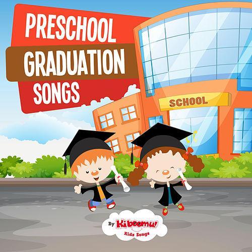 Preschool Graduation Songs