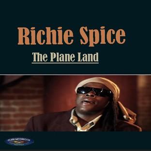 Richie Spice The Plane Land Ep