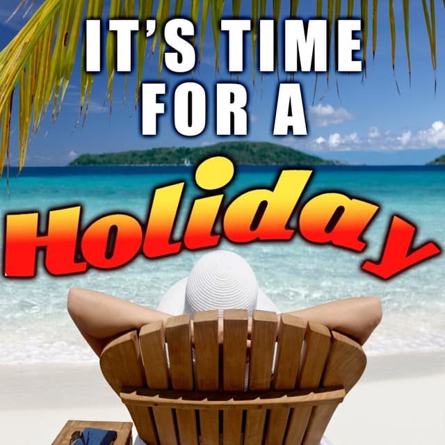 Album cover art for It's Time For A Holiday