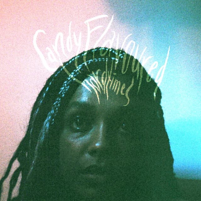 Album cover art for Candy Flavoured Hard Times
