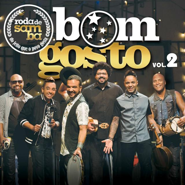 Album cover art for Roda de Samba do Bom Gosto, Vol. 2: Do Jeito Que o Povo Gosta (Ao Vivo)