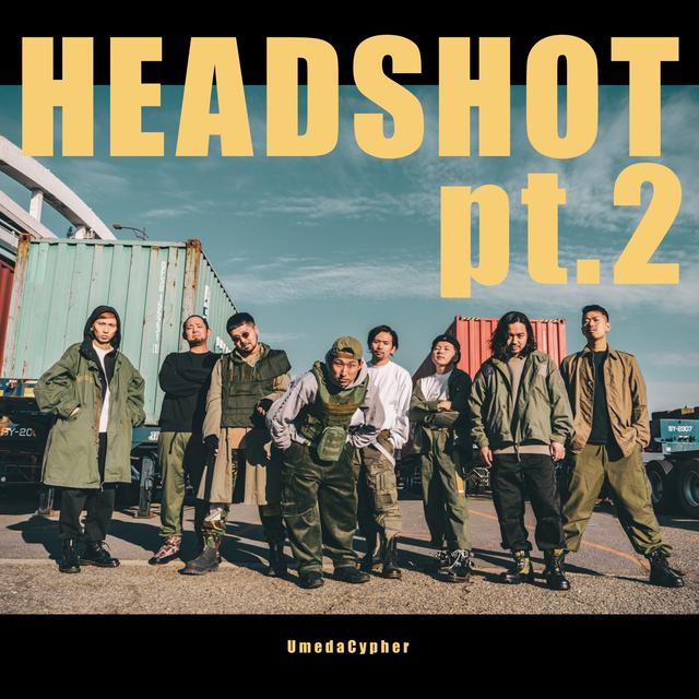 Album cover art for HEADSHOT pt.2 (feat. テークエム, ふぁんく, R-指定, KBD, KennyDoes, KOPERU, KZ & peko) - Single