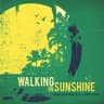 Walking on Sunshine
