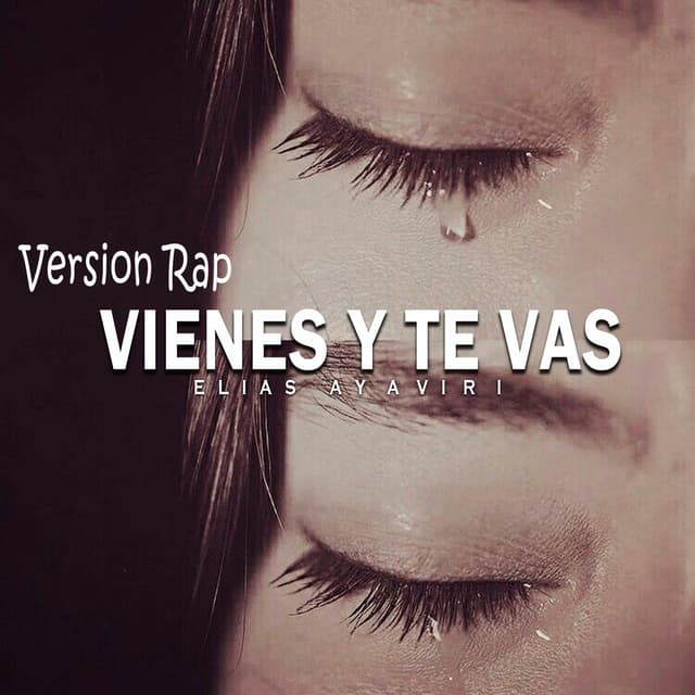 Album cover art for Vienes Y Te Vas