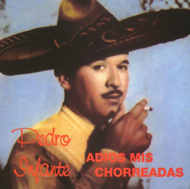 Album cover art for Adios a mis Chorreadas