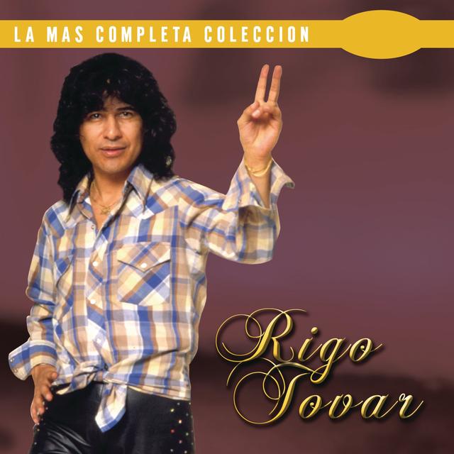 Album cover art for La Más Completa Colección : Rigo Tovar, Vol. 1