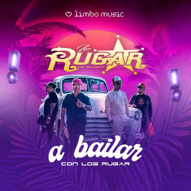 Album cover art for A Bailar con Los Rugar