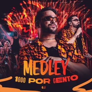 Album cover art for Medley 1000 Por Cento 6.0
