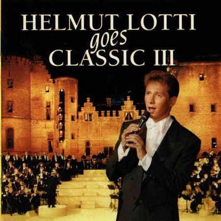 Helmut Lotti Goes Classic III