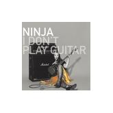 I Don't Play Guitar