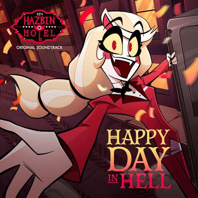 Album cover art for Happy Day in Hell (Hazbin Hotel Original Soundtrack)