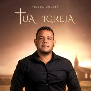 Album cover art for Tua Igreja