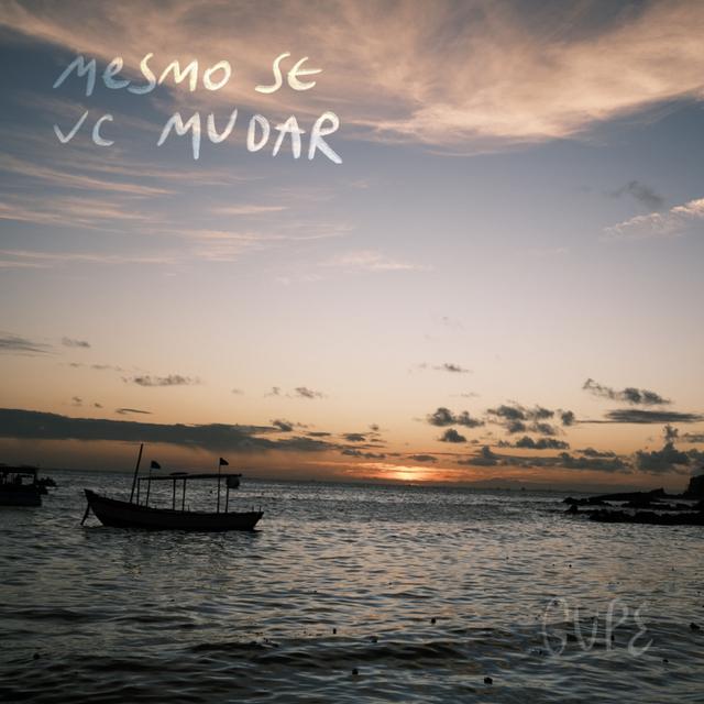 Album cover art for Mesmo Se Você Mudar