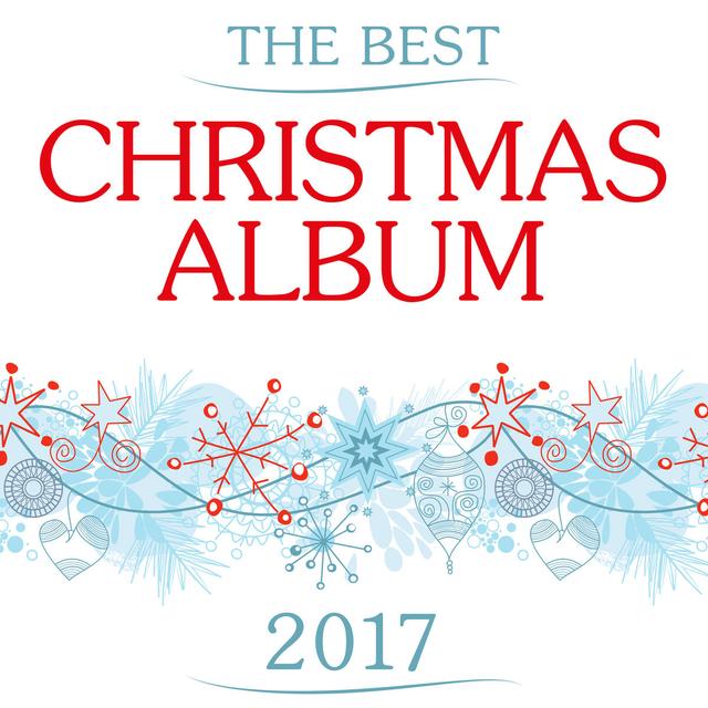 Album cover art for The Best Christmas Album 2017