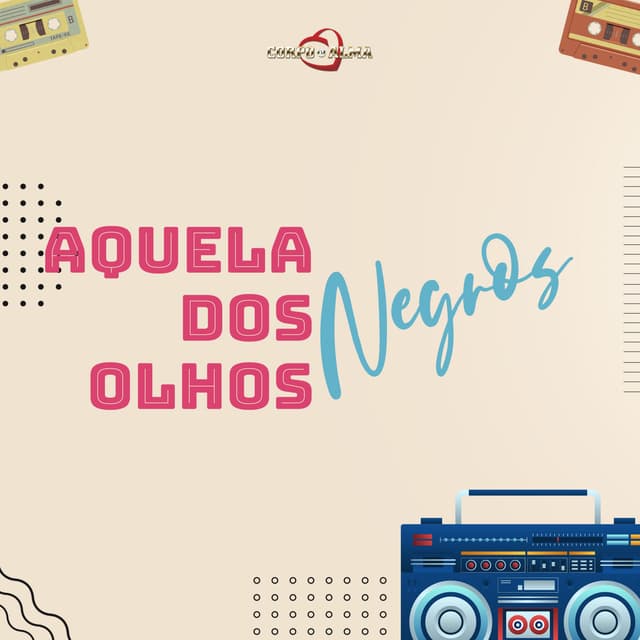 Album cover art for Aquela dos Olhos Negros