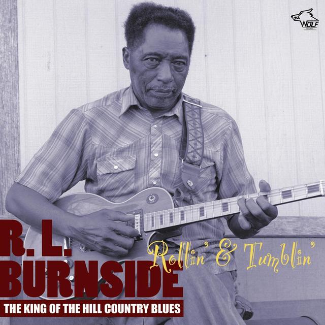 Album cover art for Rollin' & Tumblin': The King of Hill Country Blues