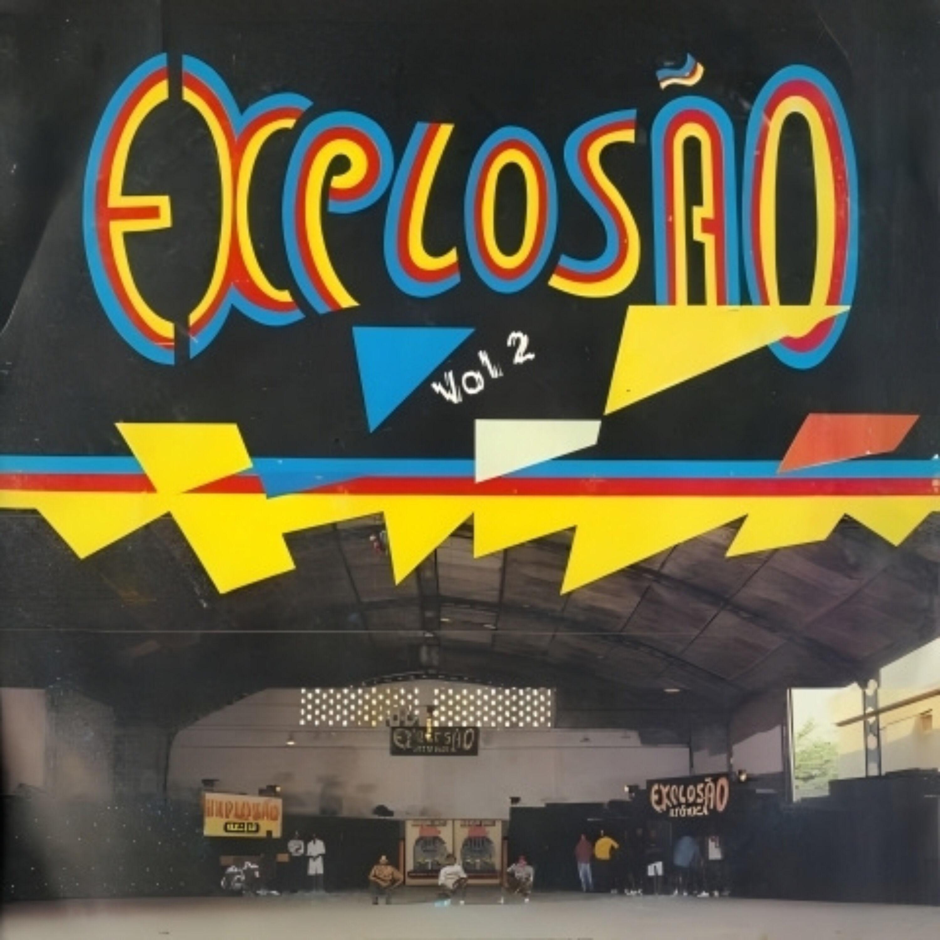 Explosão, Vol. 2