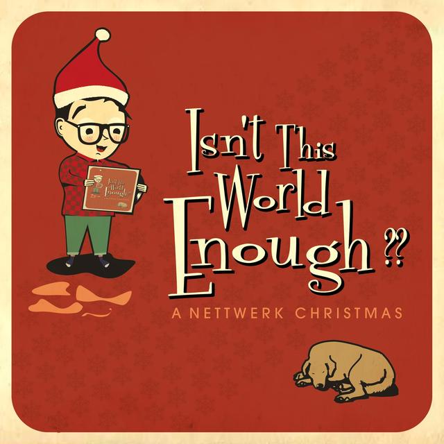 Album cover art for Isn't This World Enough?? A Nettwerk Christmas