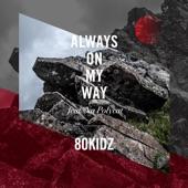 Album cover art for Always on My Way