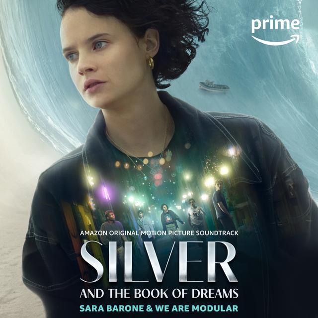 Album cover art for Silver and the Book of Dreams (Amazon Original Motion Picture Soundtrack)
