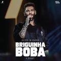 Album cover art for Briguinha Boba (Pã Pã Rã Pã Pã)