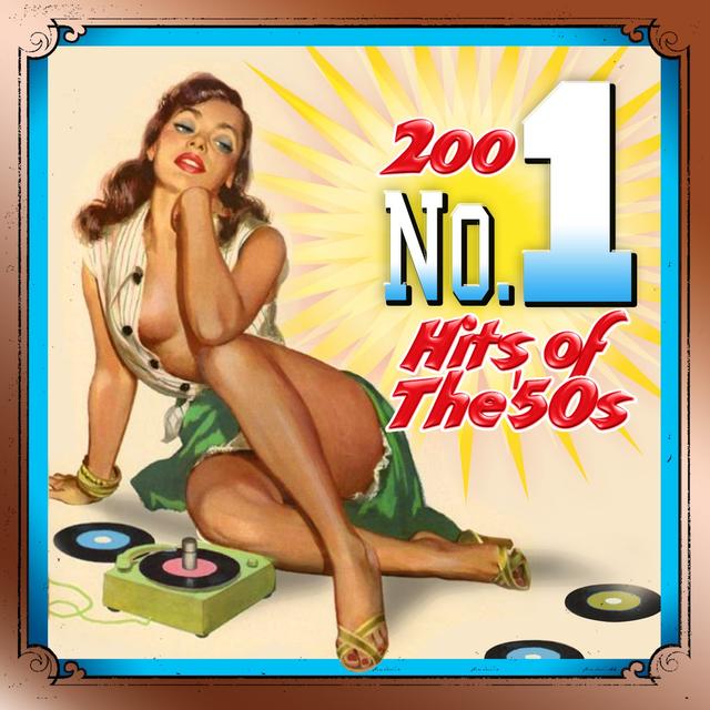 Album cover art for 200 #1 Hits Of The 1950s