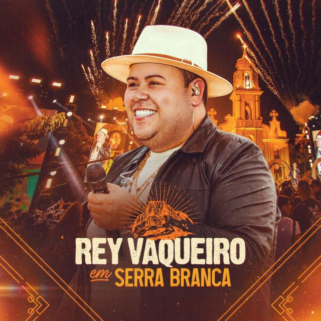Album cover art for Rey Vaqueiro em Serra Branca