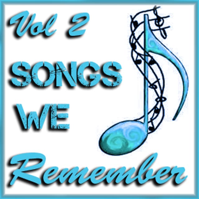 Album cover art for Songs We Remember Vol 2