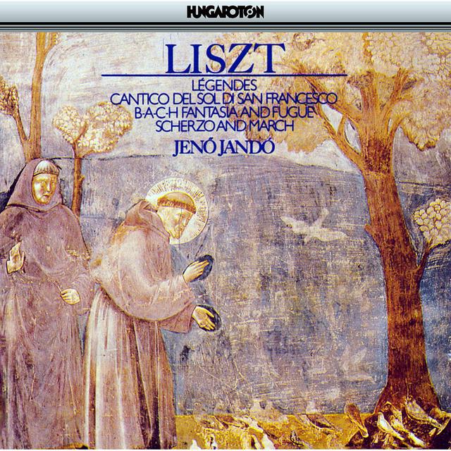 Album cover art for Liszt: 2 Légendes - Preludio per Il Cantico del Sol di San Francesco - Scherzo und Marsch