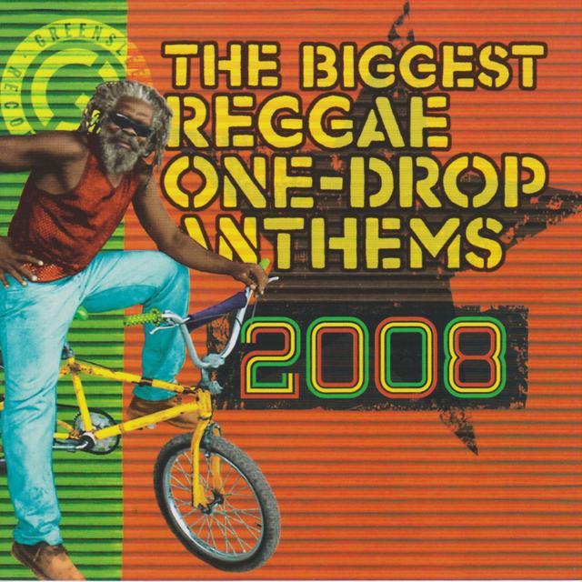 Album cover art for The Biggest Reggae One Drop Anthems 2008