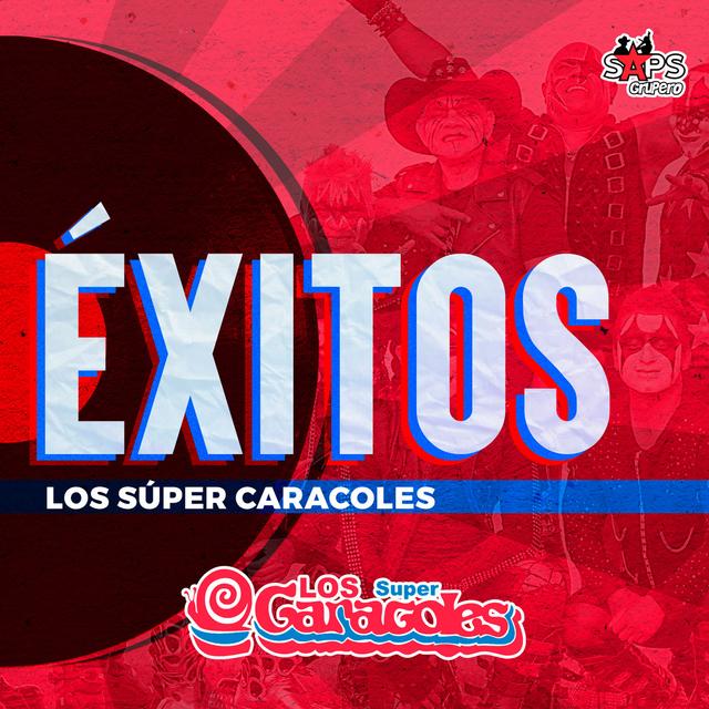 Album cover art for Éxitos los Súper Caracoles
