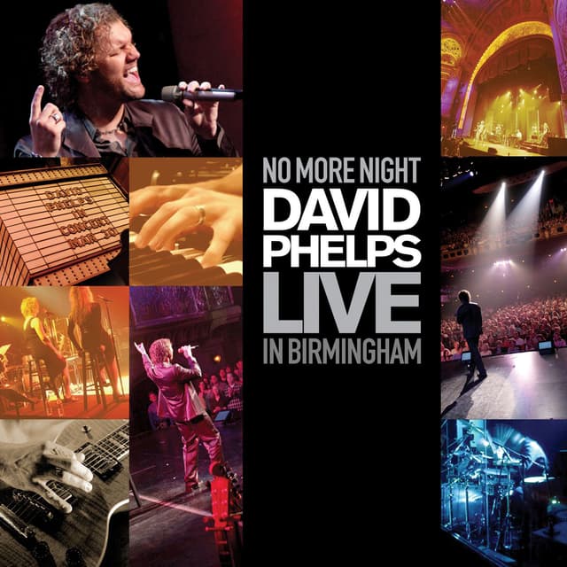 Album cover art for No More Night: David Phelps Live In Birmingham