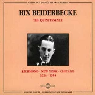 Album cover art for The Quintessence : Richmond-New York-Chicago 1924-1930
