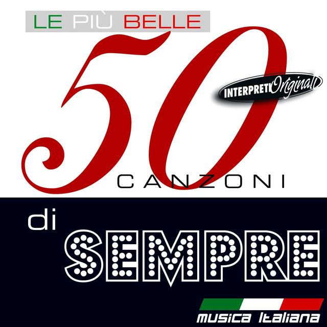 Album cover art for Le Piu' Belle 50 Canzoni Di Sempre