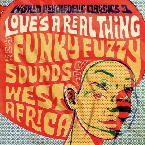 Album cover art for World Psychedelic Classics: Love's A Real Thing