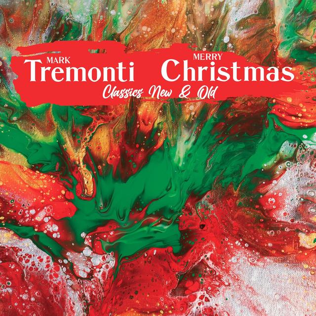 Album cover art for Mark Tremonti Christmas Classics New & Old