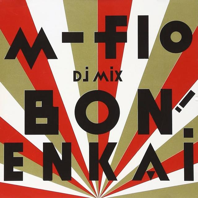 Album cover art for m-flo Dj MiX"BON!ENKAi"