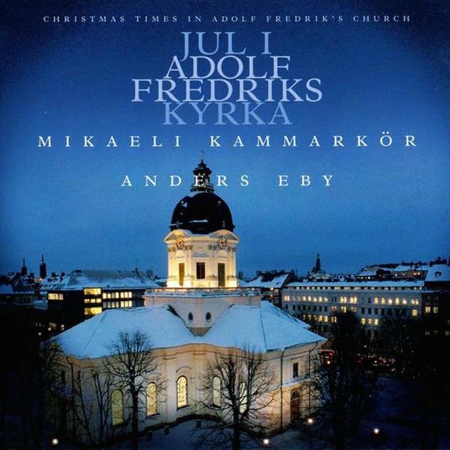 Album cover art for Jul i Adolf Fredriks kyrka (Christmas times in Adolf Fredrik's Church)